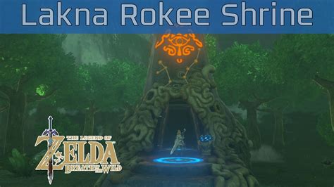 lakna rokee shrine quest|Lakna Rokee Shrine Walkthrough and Location .